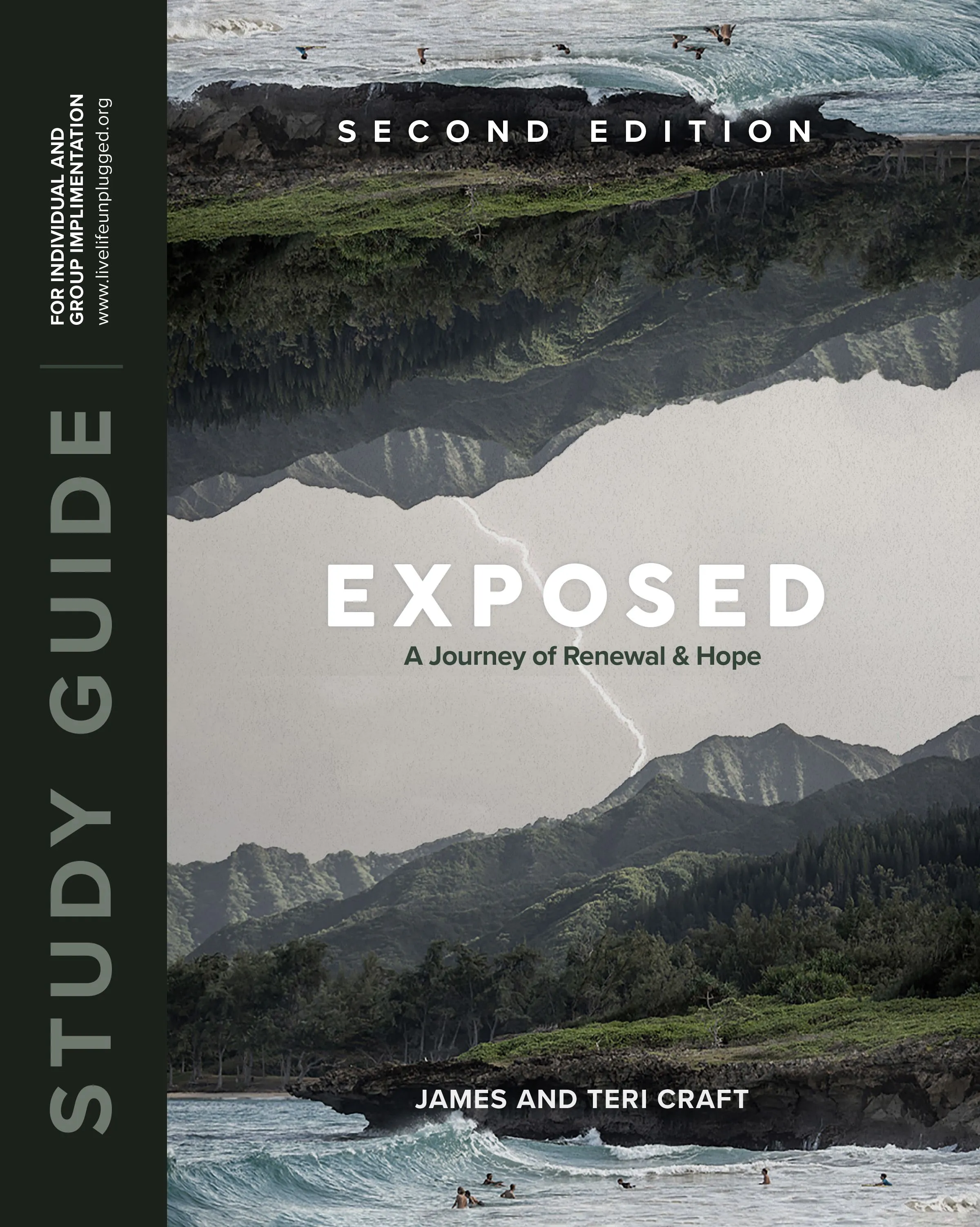 EXPOSED Study Guide: A Journey Of Renewal and Hope by James and Teri Craft – Second Edition