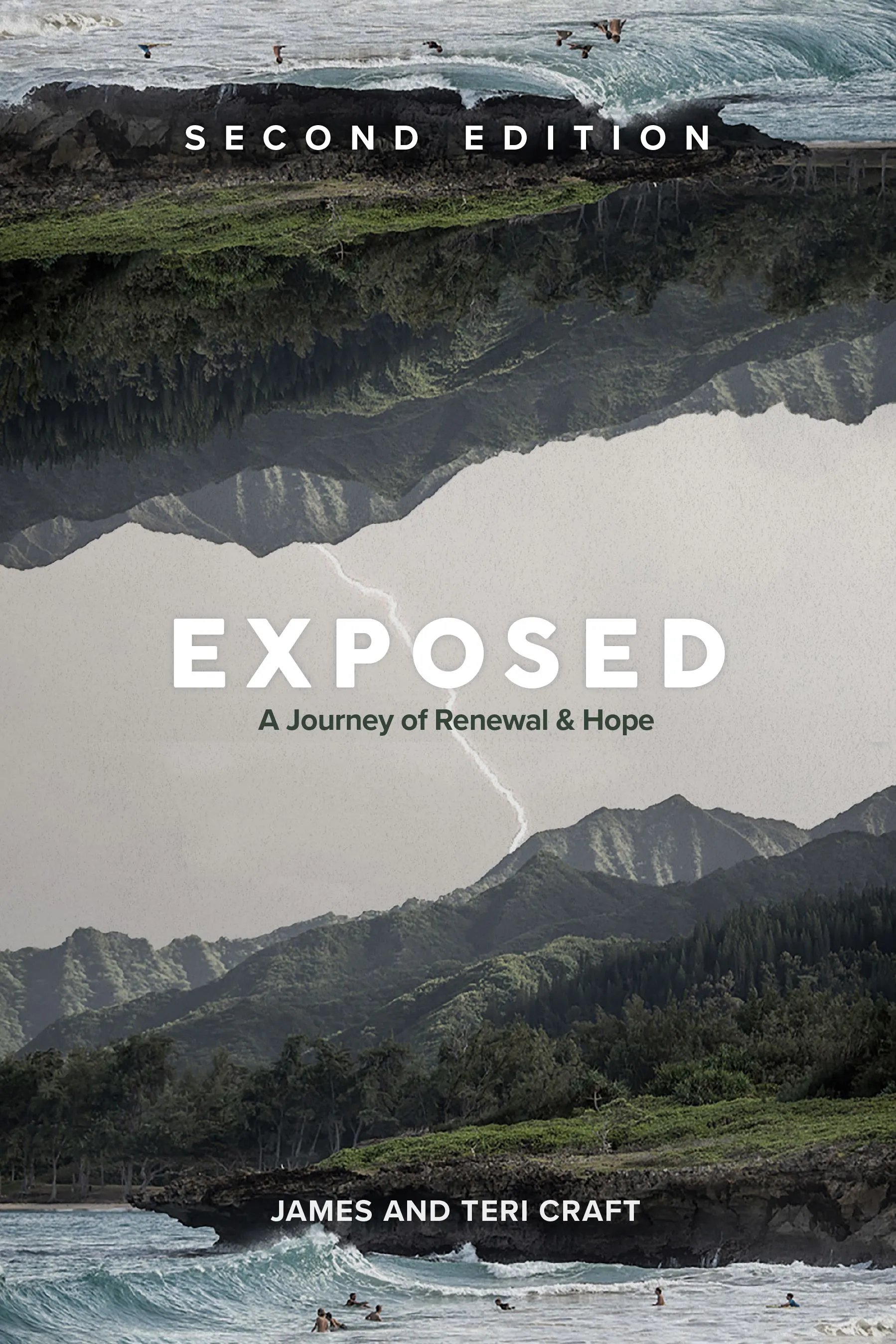 EXPOSED: A Journey Of Renewal & Hope by James and Teri Craft – Second Edition